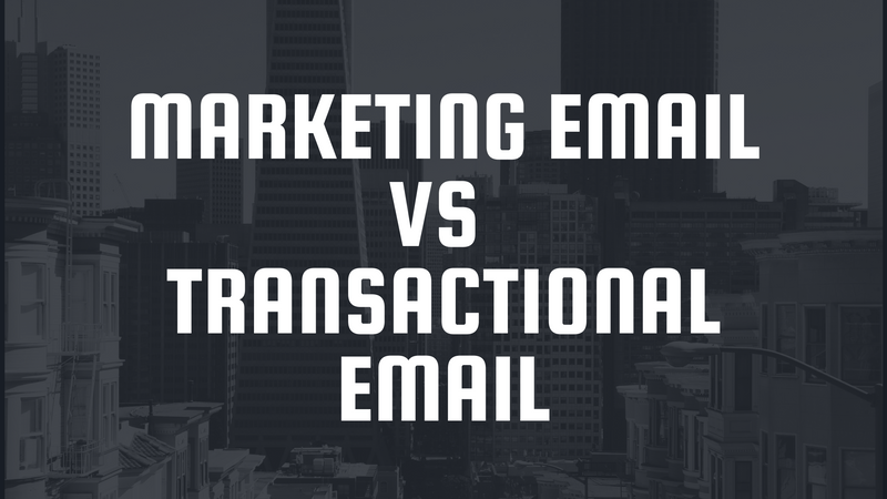 Marketing Email vs Transaction Email