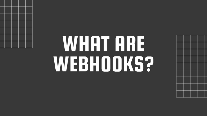 What are webhooks